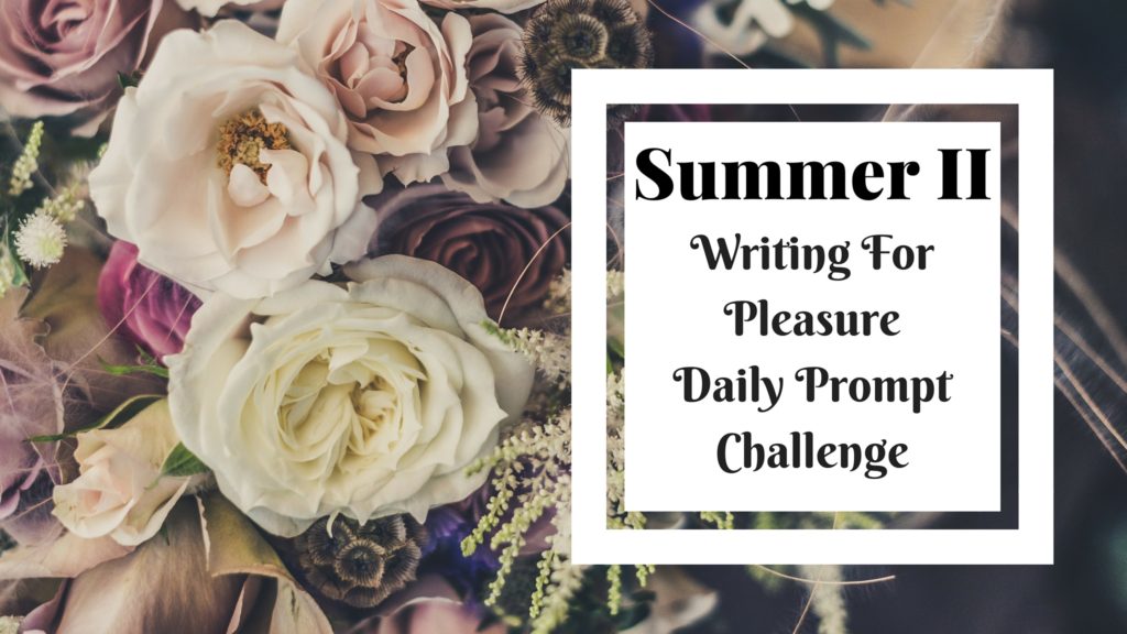 Summer II Writing Challenge